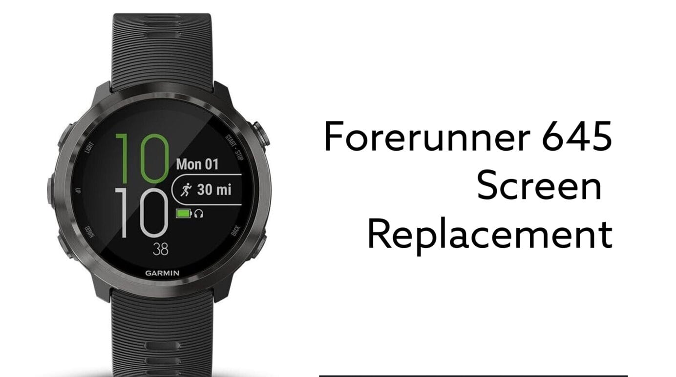 Garmin Forerunner 645 Screen Replacement