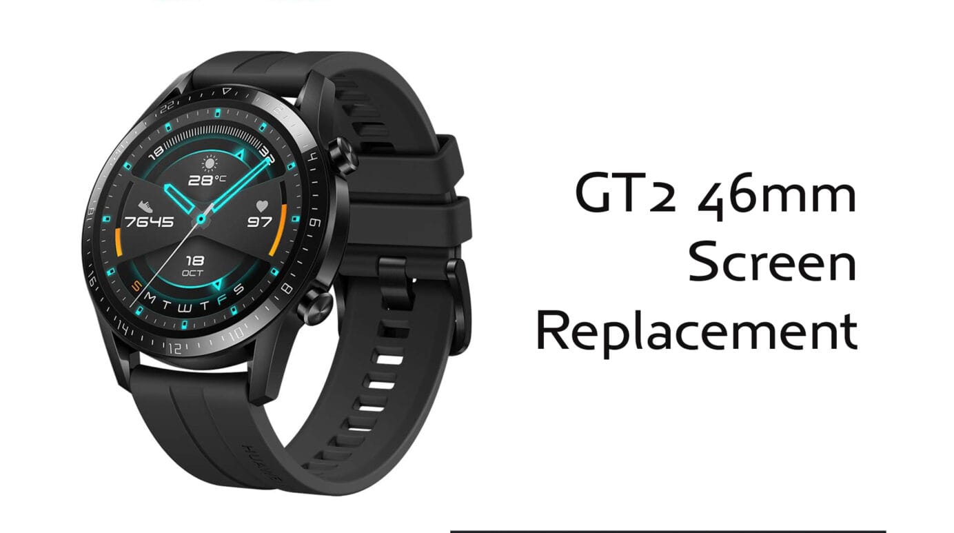 Huawei GT2 46mm Screen Replacement - Fix Screens