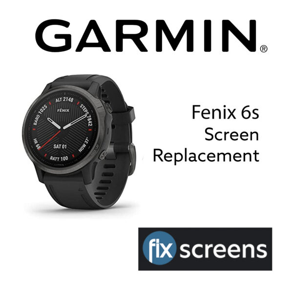 Garmin Fenix 6s Screen Replacement