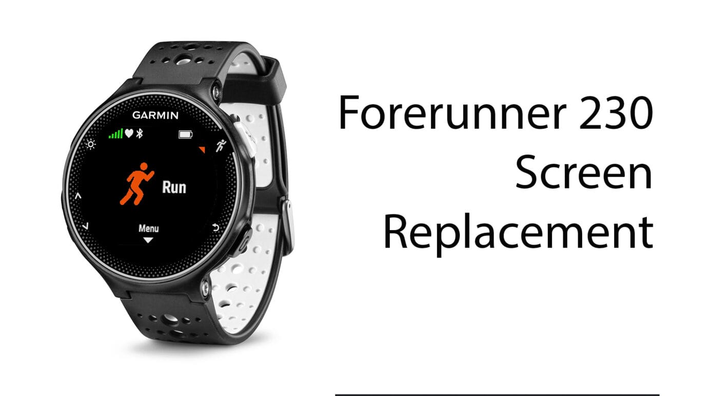 Garmin Forerunner 230 Screen Replacement