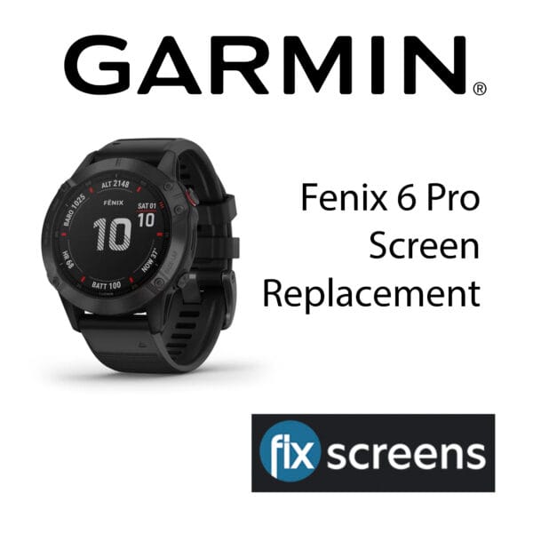 Garmin Fenix 6 Pro Screen Replacement