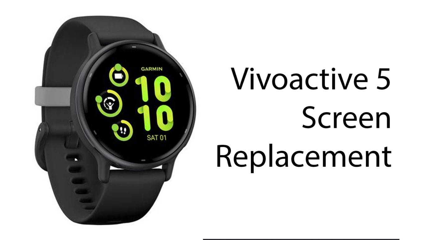Garmin Vivoactive 5 Screen Replacement