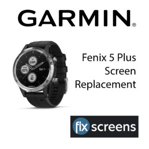 Garmin Fenix 5 Plus Screen Replacement